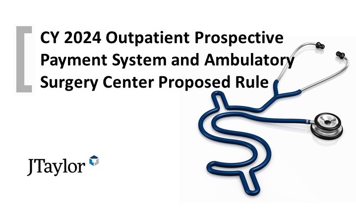 CY 2024 Outpatient Prospective Payment System And Ambulatory Surgery