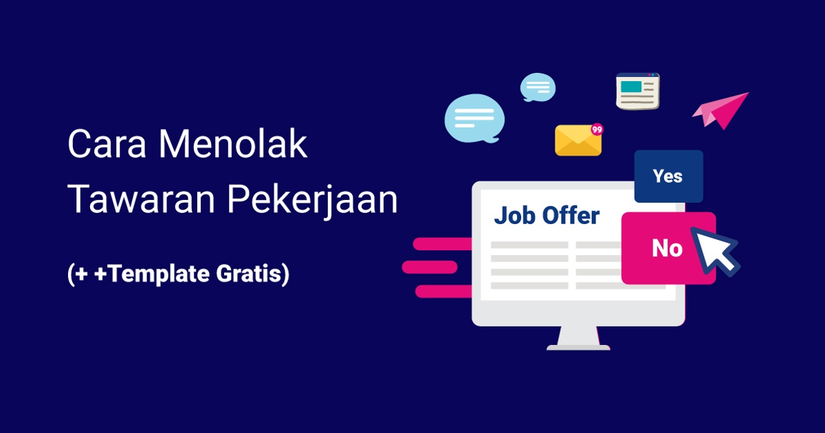 Cara Menolak Tawaran Pekerjaan Gunakan Template Email Ini Jobstreet