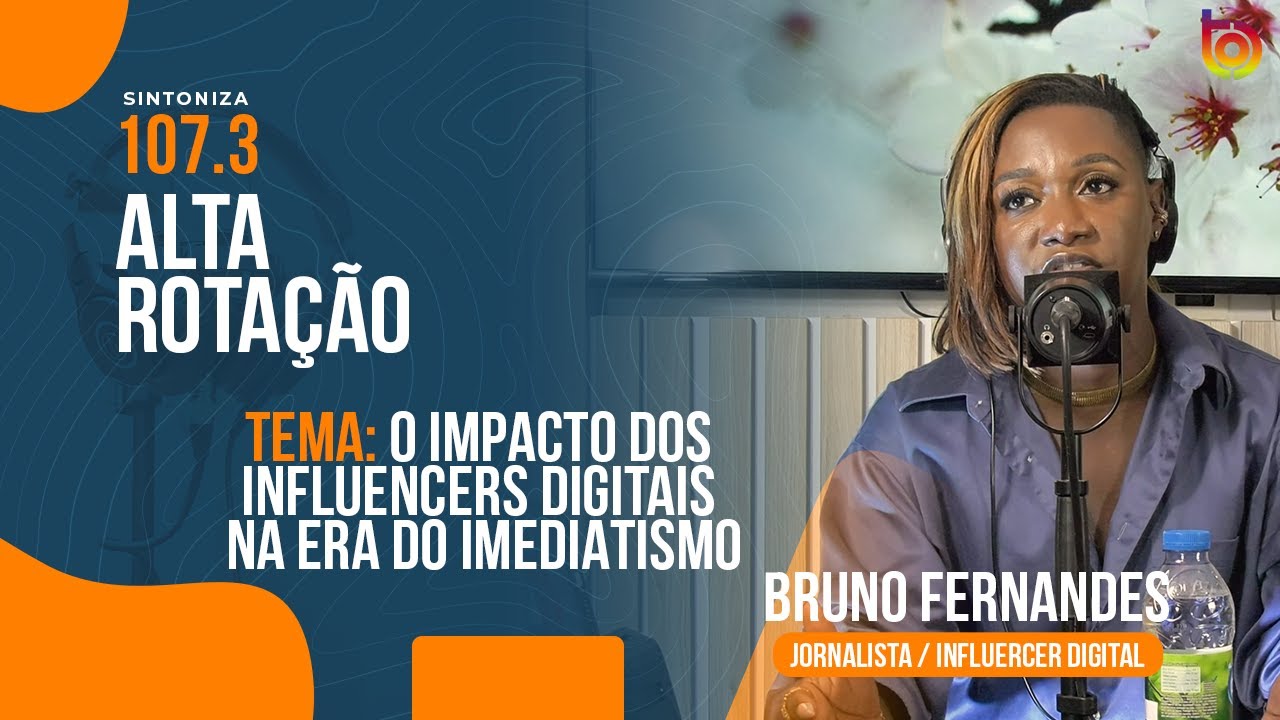 ALTA ROTAÇÃO COM BRUNO FERNANDES: O impacto dos influencers digitais na era do imediatismo