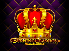Burning Classics Royal Edition