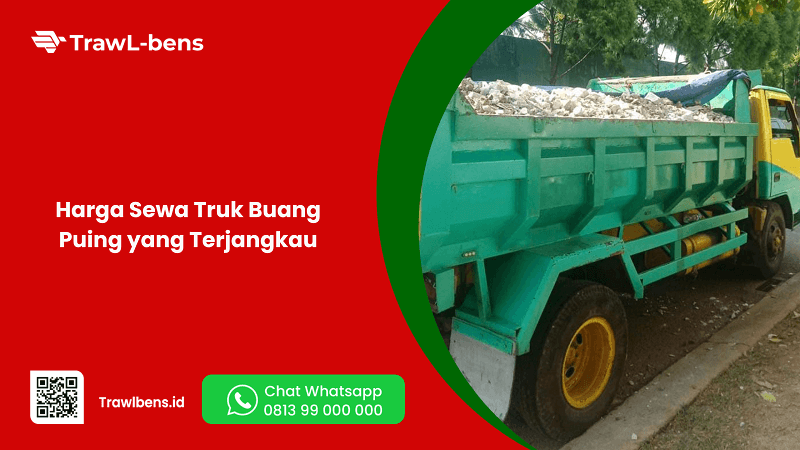 Harga Sewa Truk Buang Puing yang Terjangkau