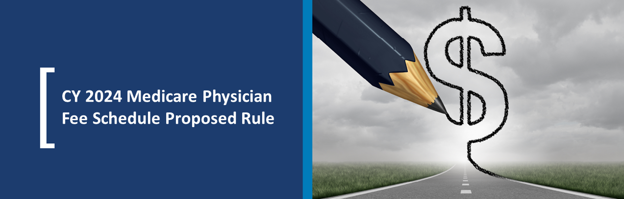 CY 2024 Medicare Physician Fee Schedule Proposed Rule