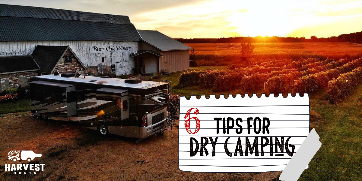6 Tips for Dry Camping