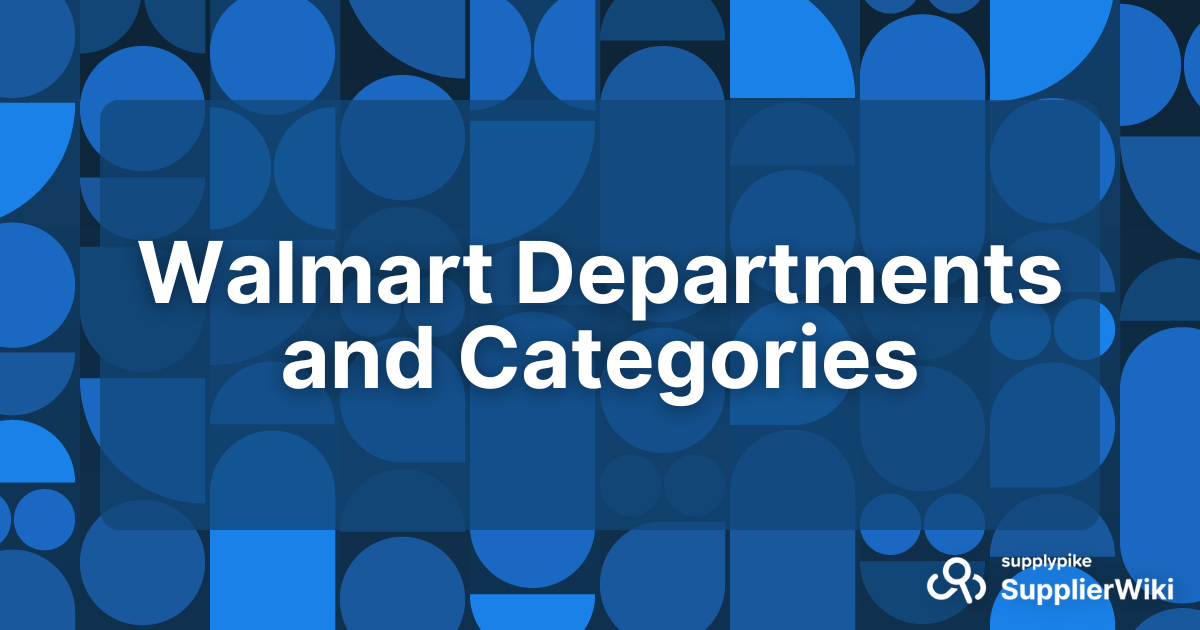 Walmart Departments and Categories - SupplierWiki