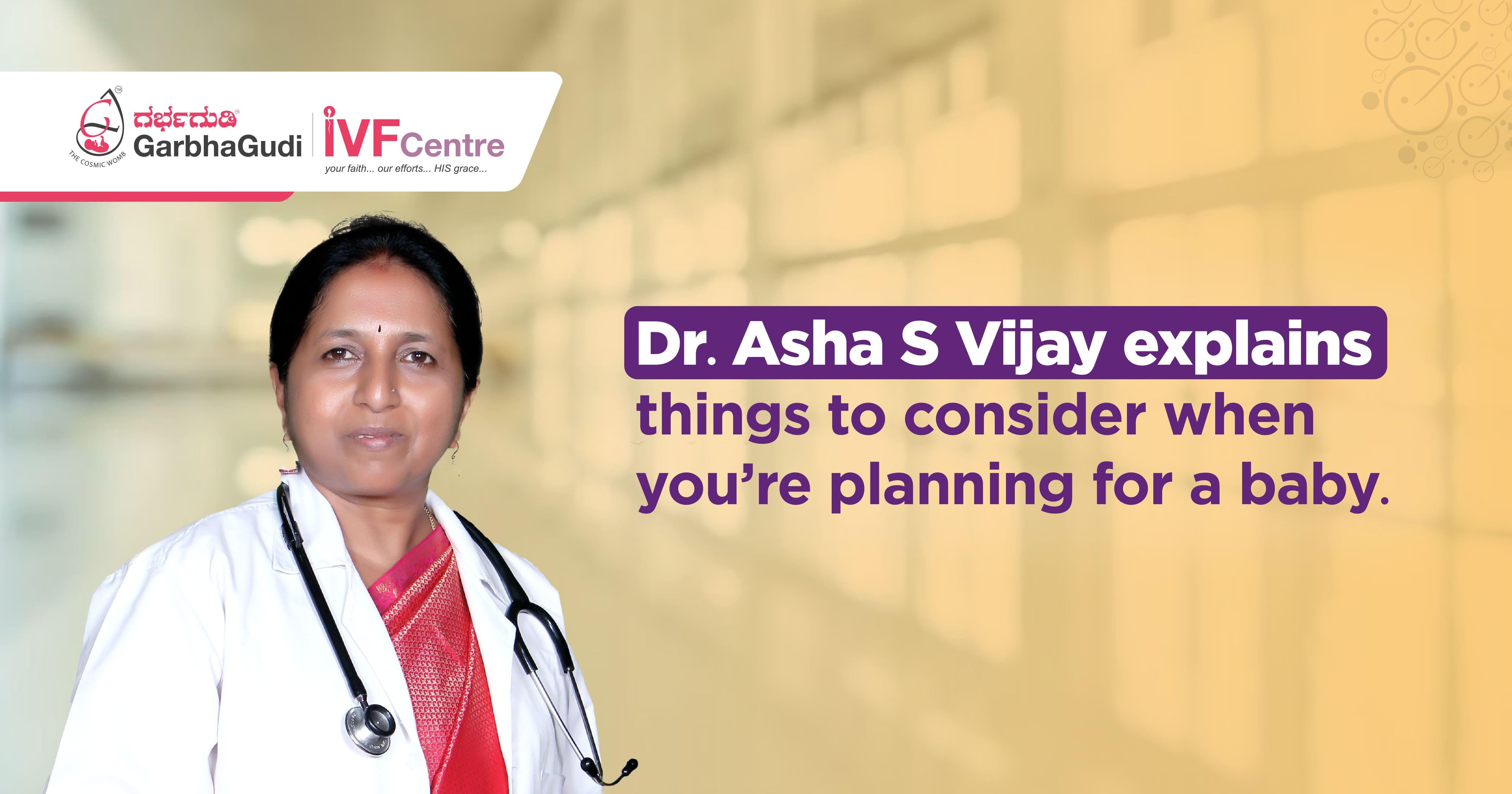 Pregnancy Planning Tips by Dr. Asha S Vijay | Fertility Expert