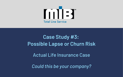 Case Study #3: Possible Lapse or Churn Risk
