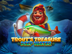 Trout's Treasure - Deep Water