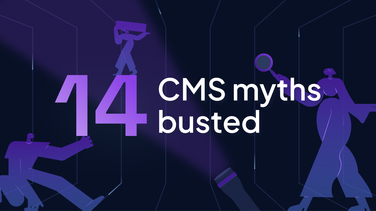 14 CMS myths busted | Hygraph