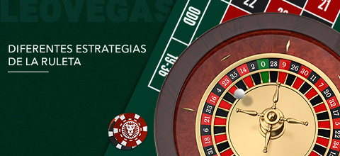 Las diferentes estrategias de la ruleta | LeoVegas Blog