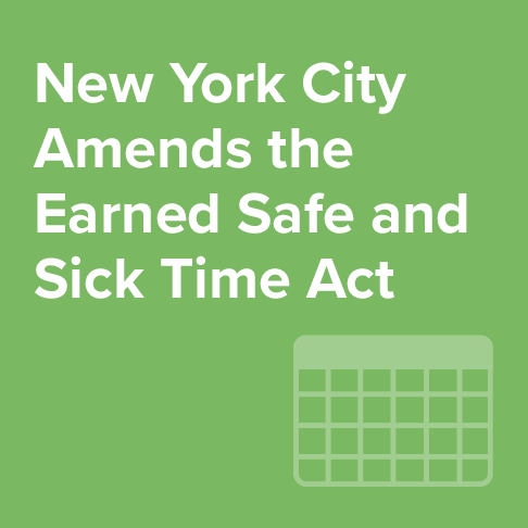 New York City Amends the Earned Safe and Sick Time Act