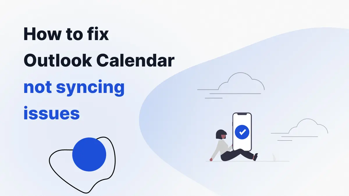 Outlook Calendar App Not Syncing? Here's How To Easily Fix it