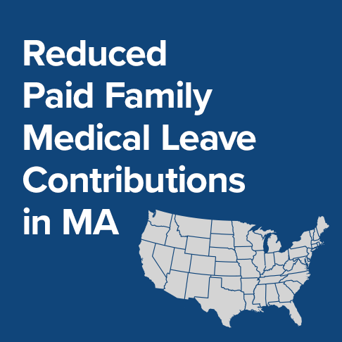 Reduced Paid Family Medical Leave Contributions for 2023 in Massachusetts