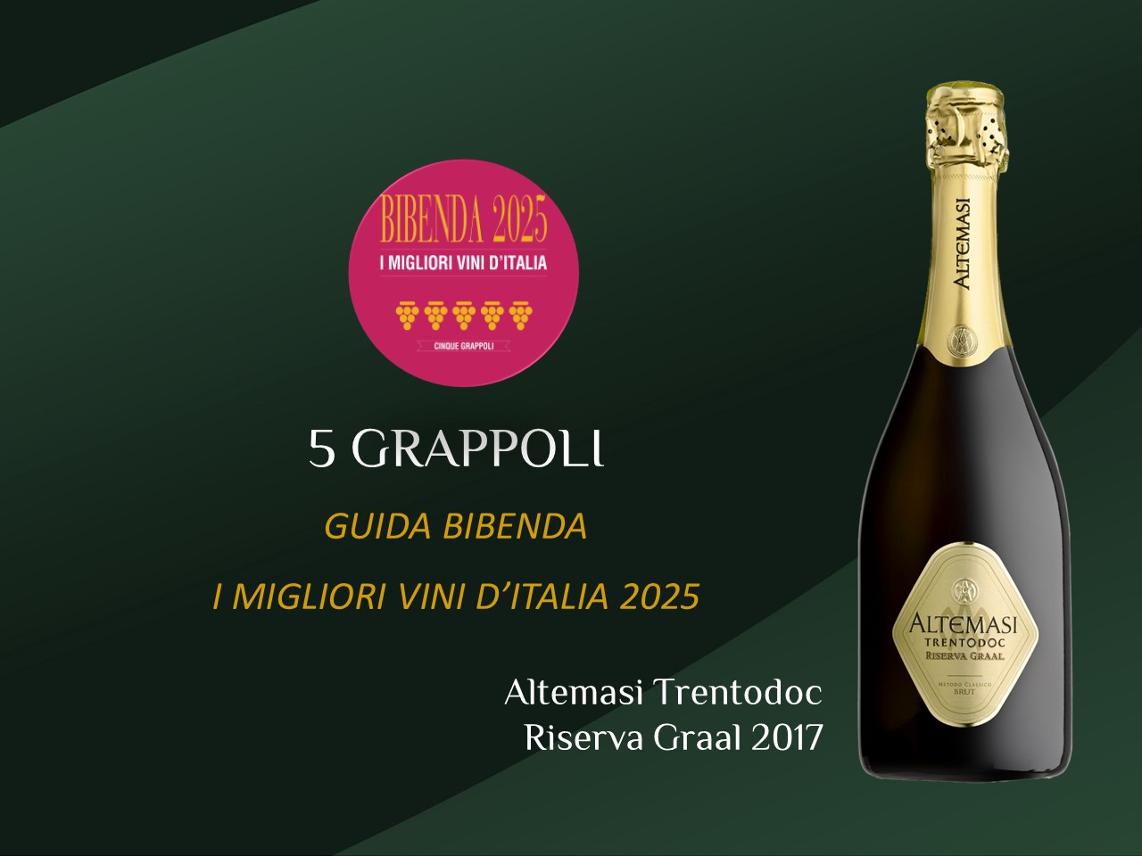 5 GRAPPOLI DI GUIDA BIBENDA 2025 AD ALTEMASI RISERVA GRAAL 2017
