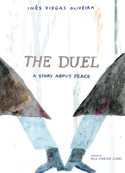 The Duel: A Story About Peace