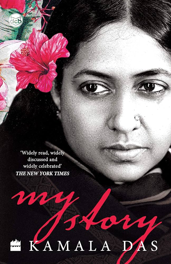WOMAN REDEFINED THROUGH GENDER, CULTURE AND CASTE : A STUDY OF KAMALA DAS’S MY STORY