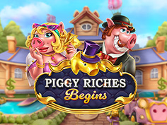 Piggy Riches Begins