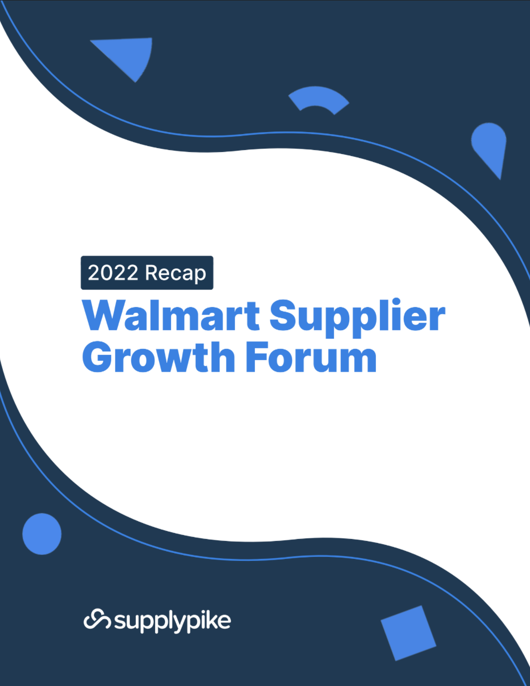 2022 Walmart Supplier Growth Forum Recap