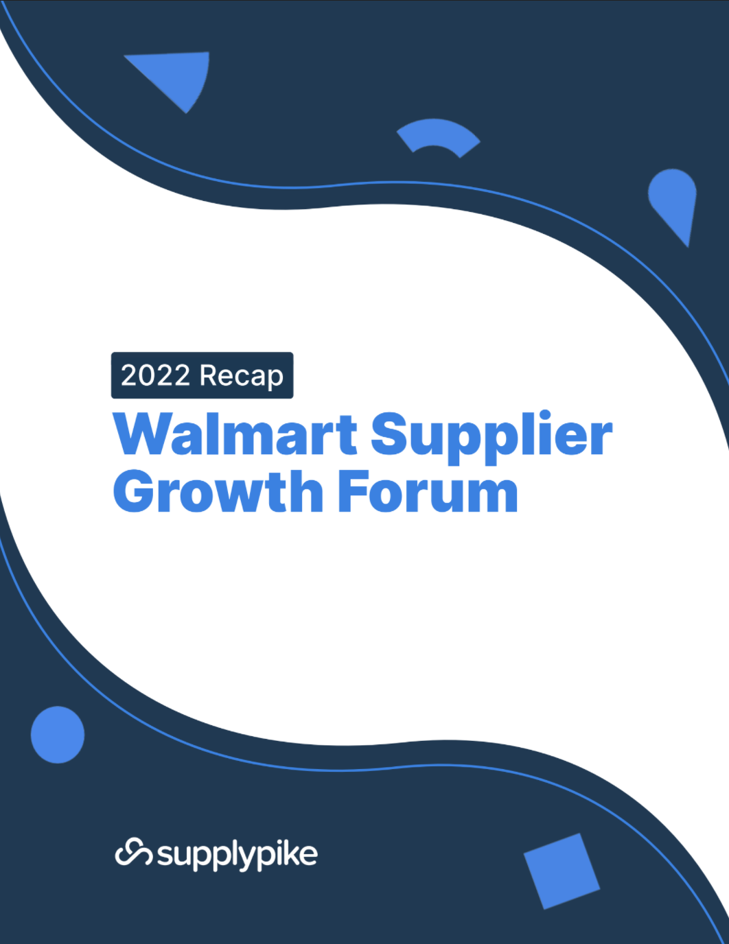 2022 Walmart Supplier Growth Forum Recap SupplierWiki