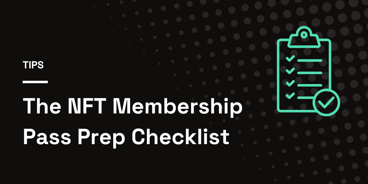 Featured image with text NFT membership pass checklist.png