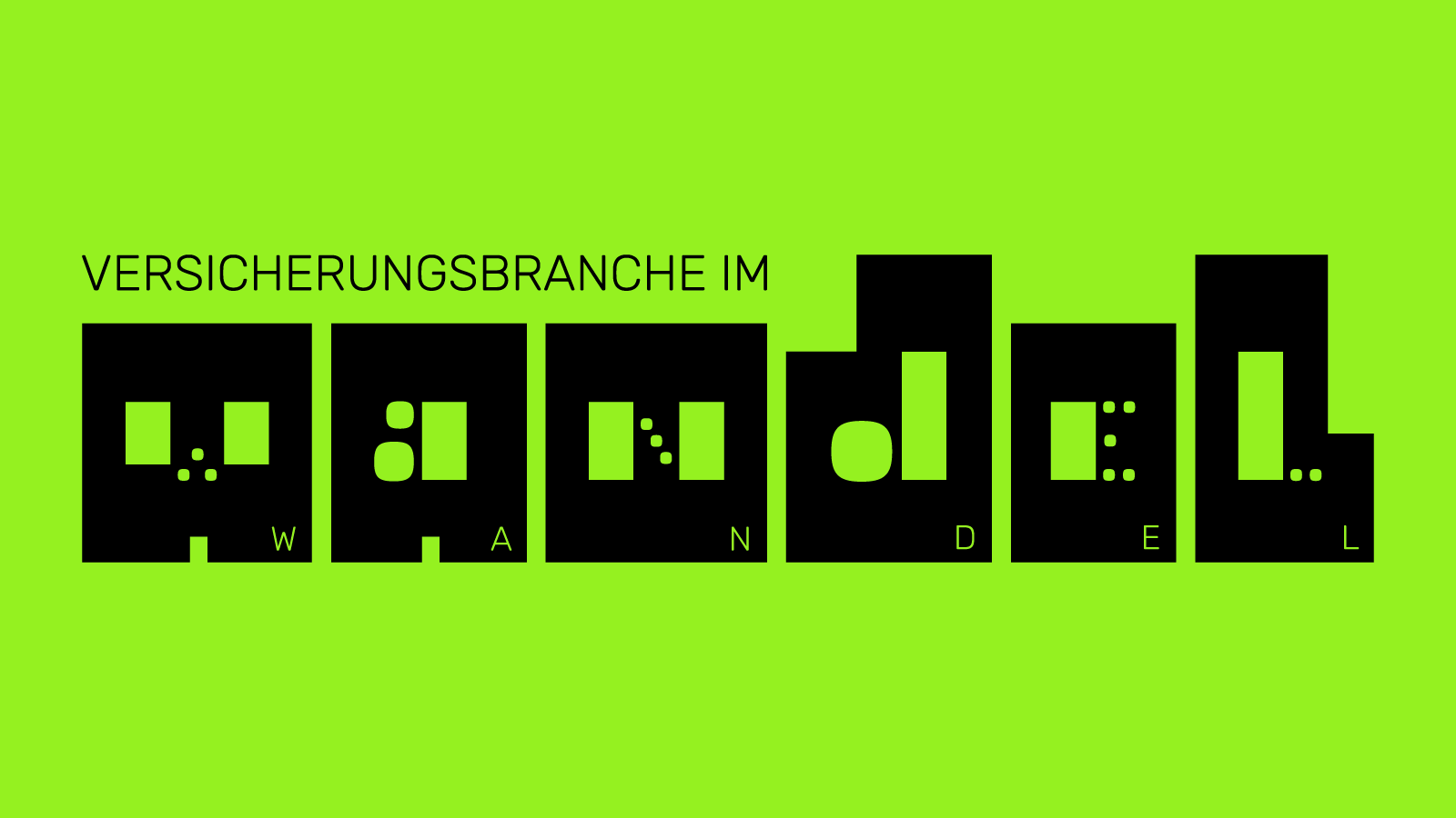 Versicherungsbranche im Wandel