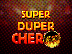 Super Duper Cherry Red Hot Firepot