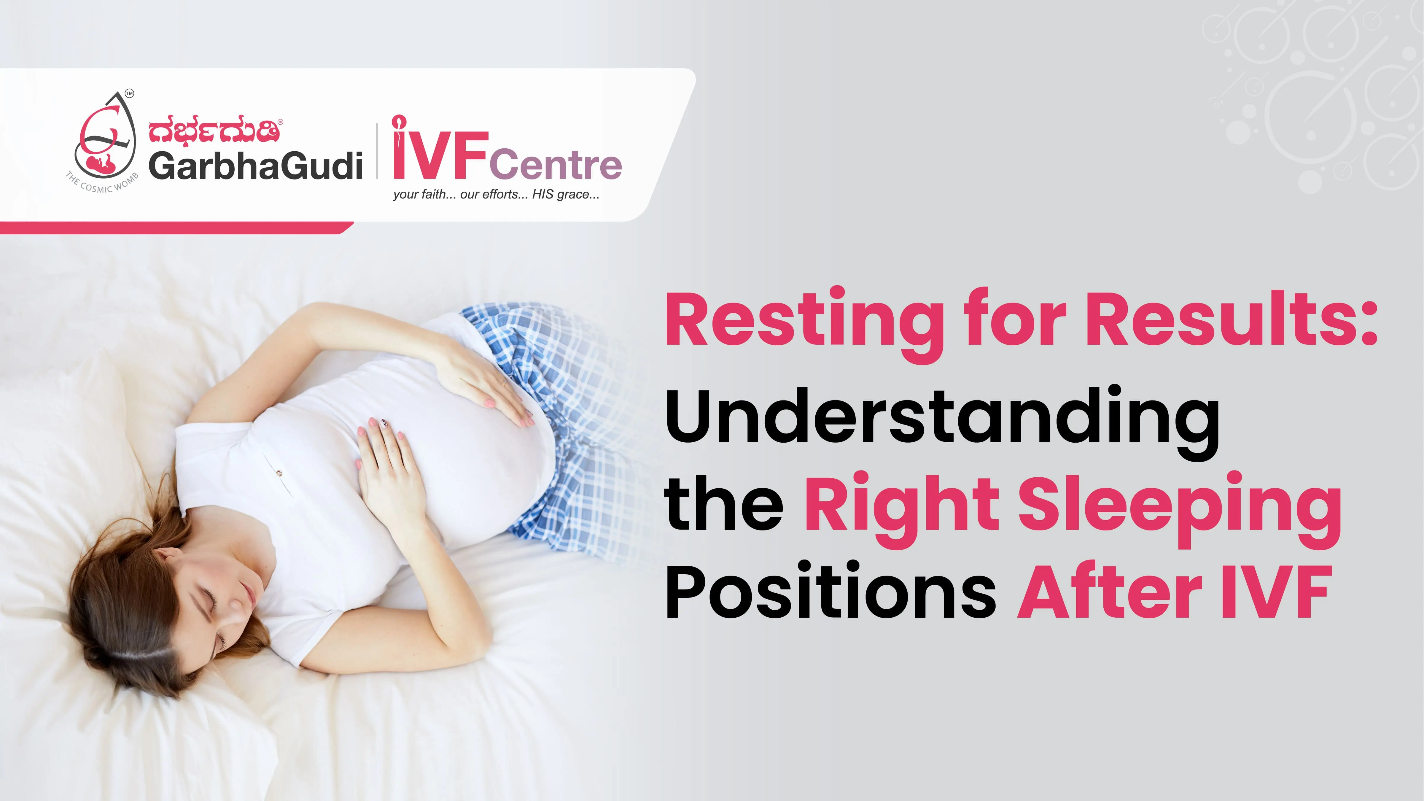 Resting for Results: Understanding the Right Sleeping Positions After IVF