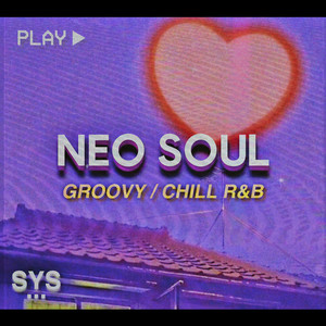 neo_soul_2022_groovy_rnb_systemic_spotify_playlist_free.jpeg