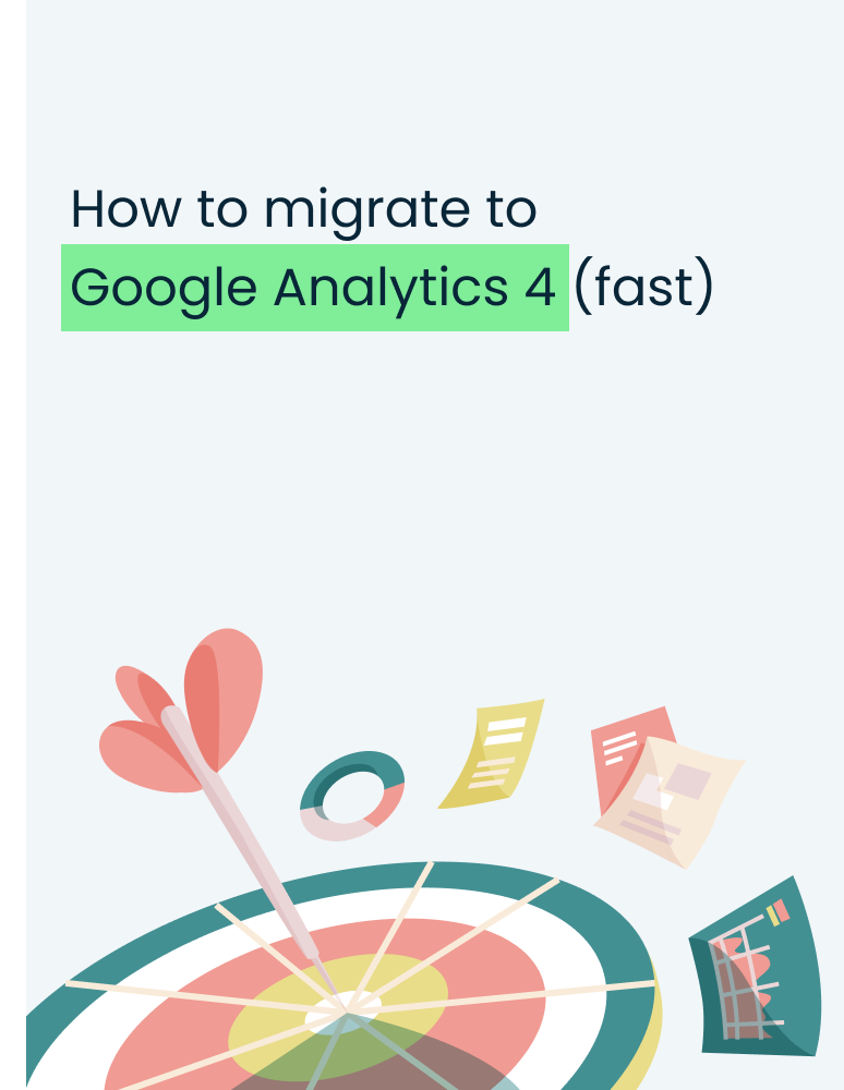 Google Analytics 4 Fast Track migration