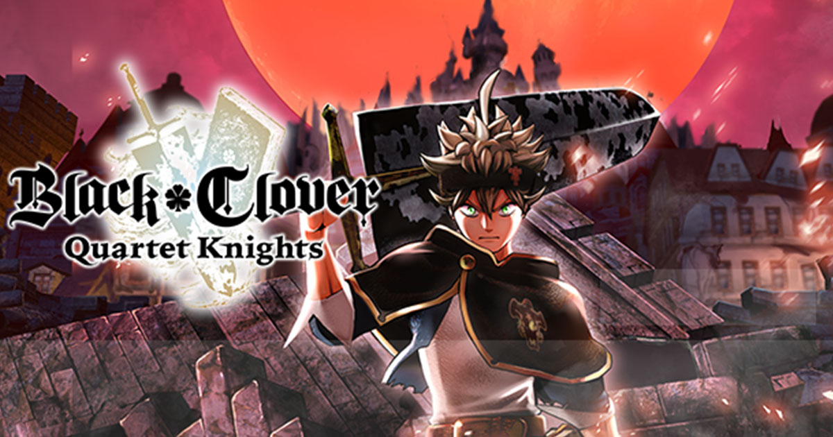 Black Clover Quartet Knights Official Site