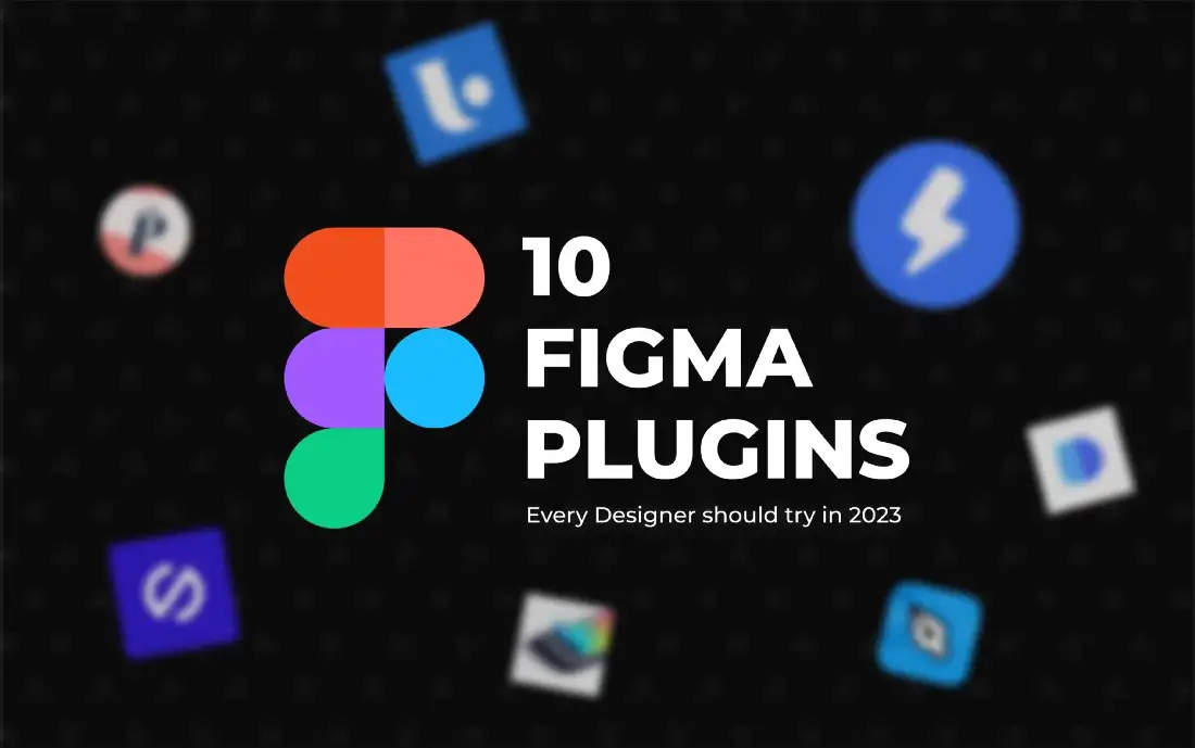 10 Figma Plugins every designer must try