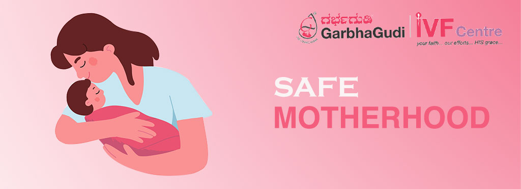 Safe Motherhood