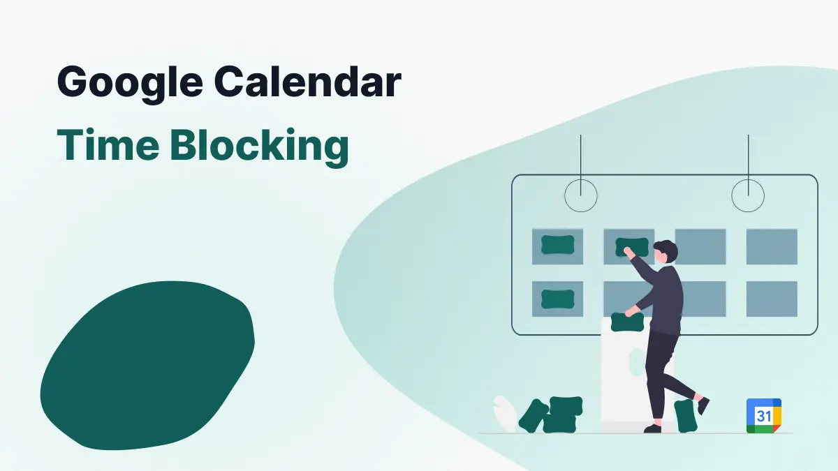 how-to-block-time-in-google-calendar-step-by-step-guide