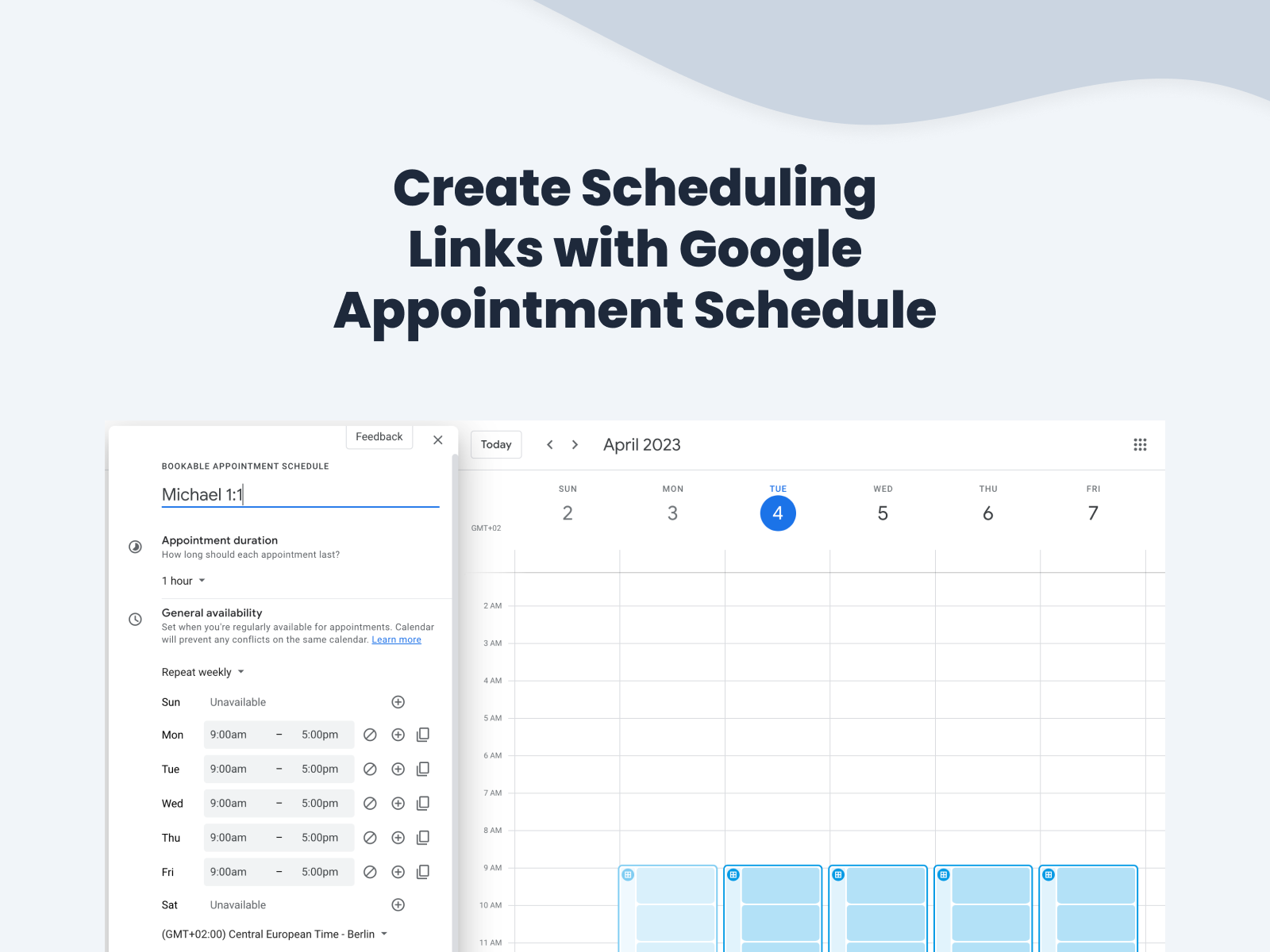 How to use Google Calendar Appointment Schedule to Create Scheduling