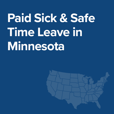 Paid Sick and Safe Time Leave in Minnesota