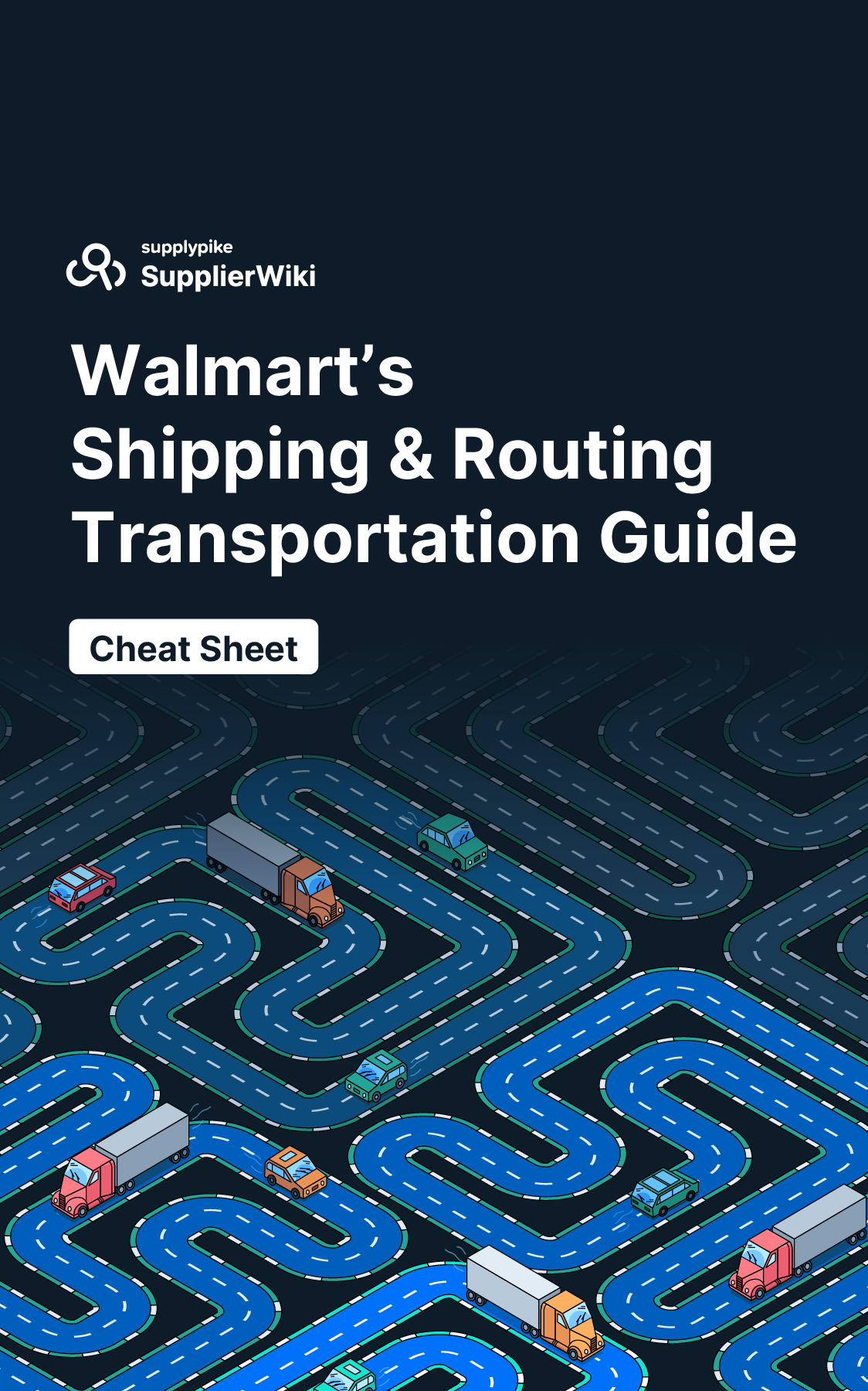 Walmart's Shipping and Routing Transportation Guide Cheat Sheet