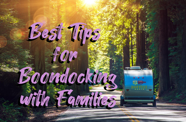 Best Tips for Boondocking with Families