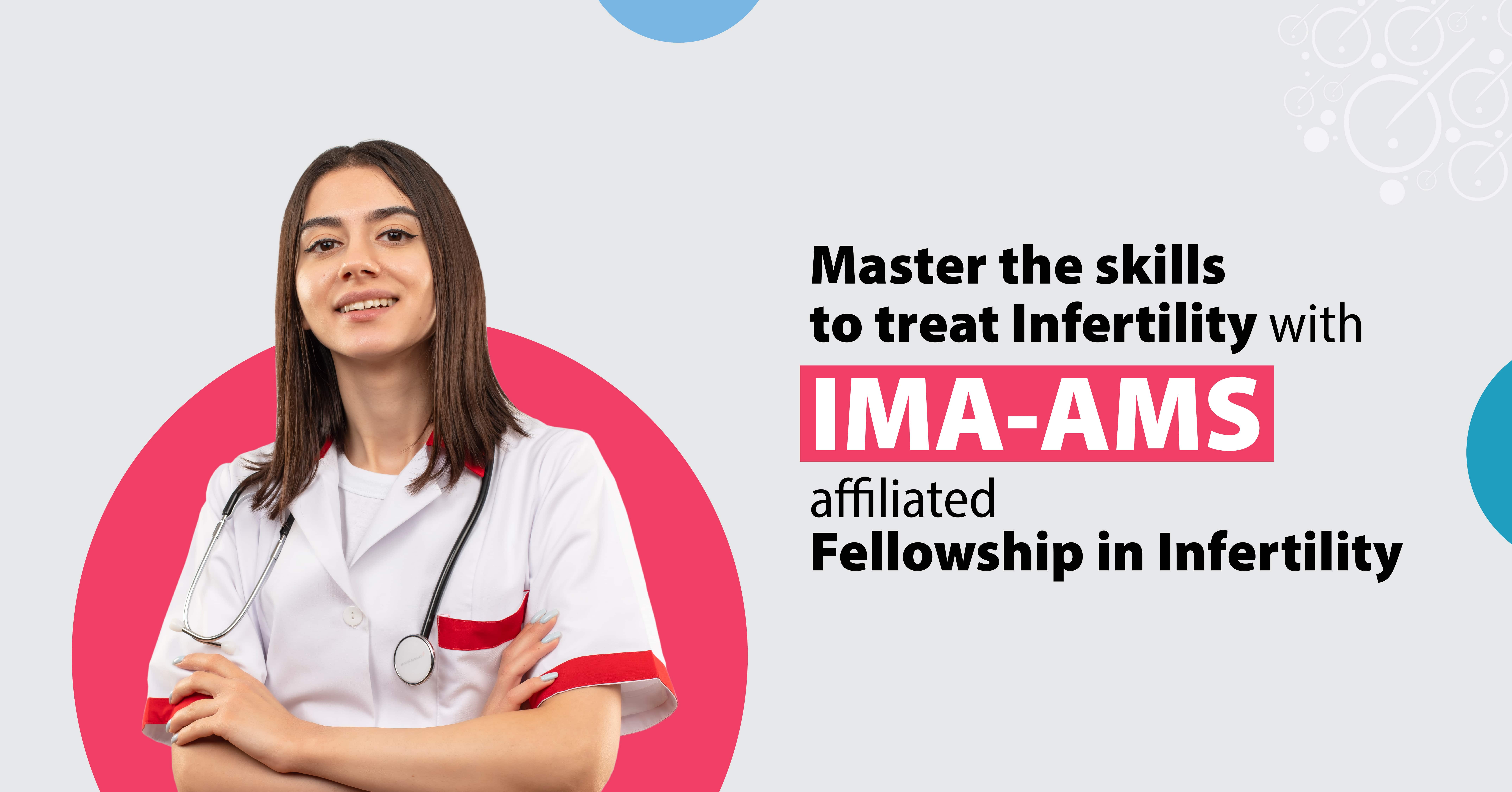 IMA-AMS Fellowship in Infertility