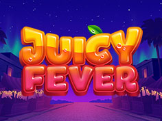 Juicy Fever