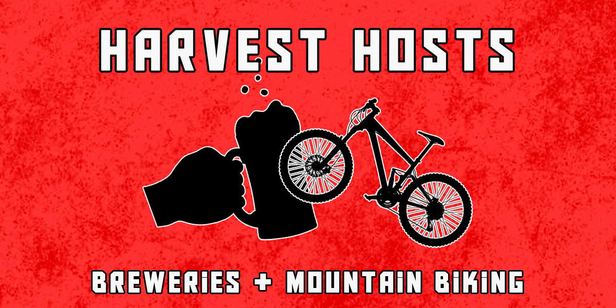 Living a Stout Life Pairs Harvest Hosts Breweries with Mountain Biking Trails