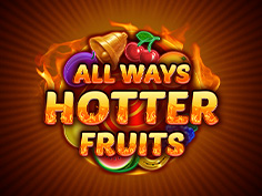 Allways Hotter Fruits