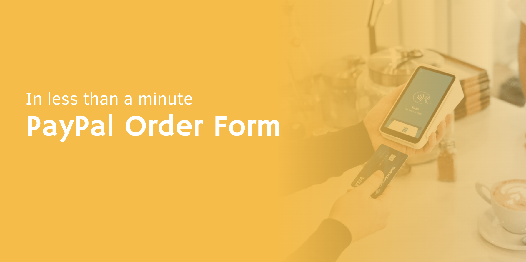 How to create a PayPal order form in less than a minute