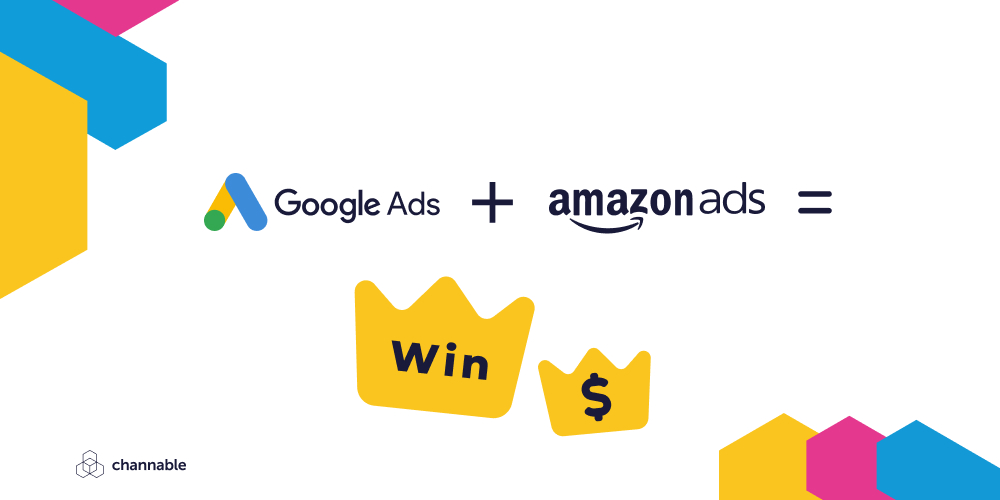 Google Ads and Amazon Ads