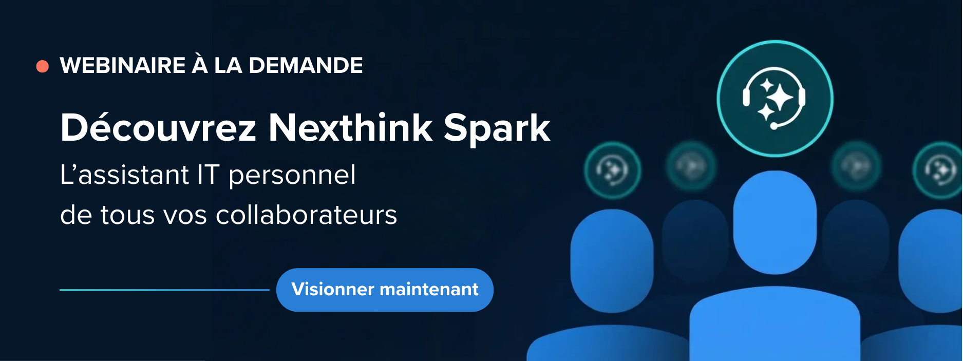 Replay : Webinar sur Nexthink Spark | Nexthink