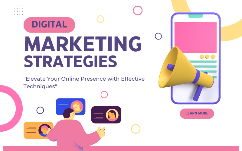 Digital Marketing Strategies: Elevate Your Online Presence with Effective Techniques - eveIT