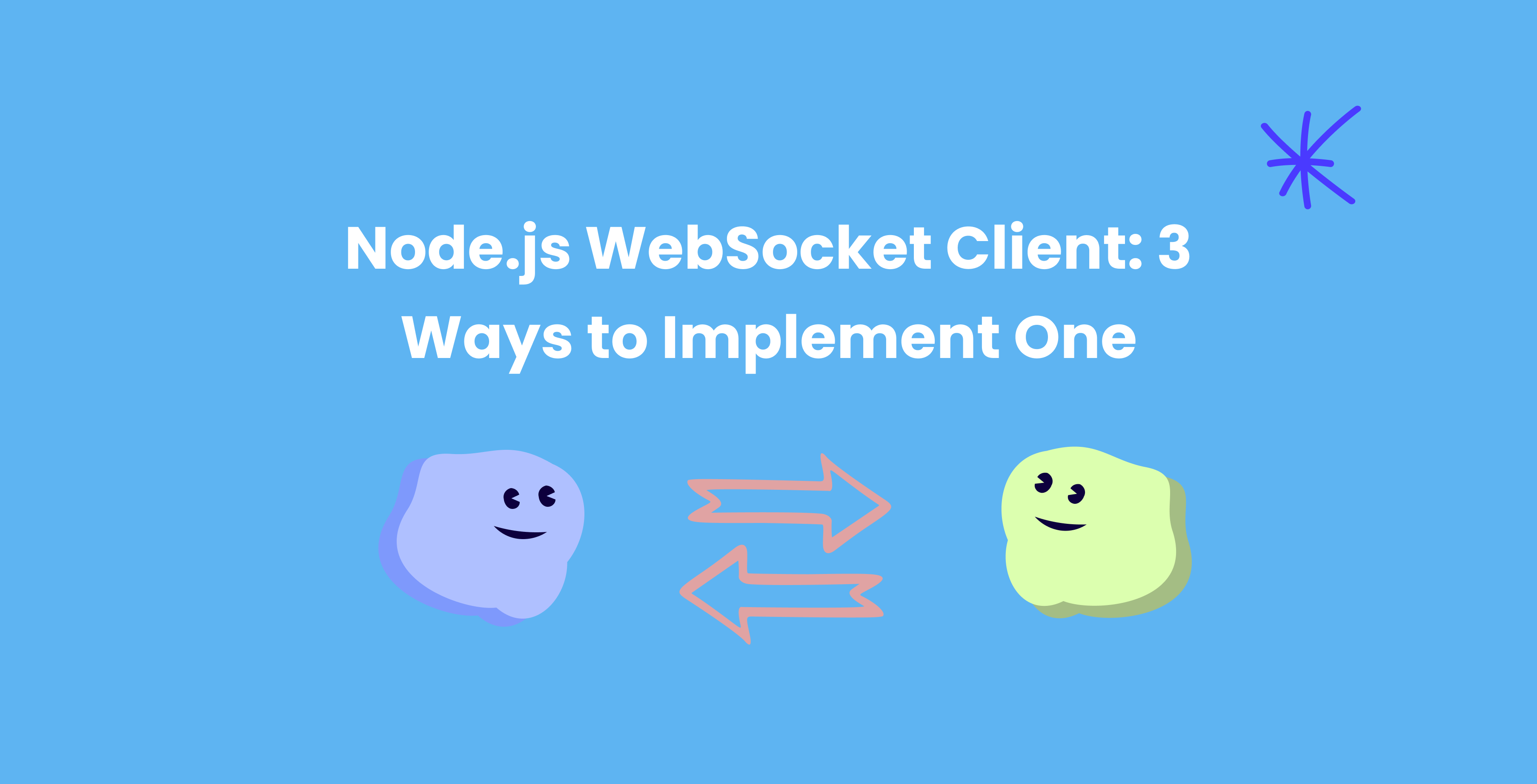 Node.js WebSocket Client: 3 Ways to Implement One