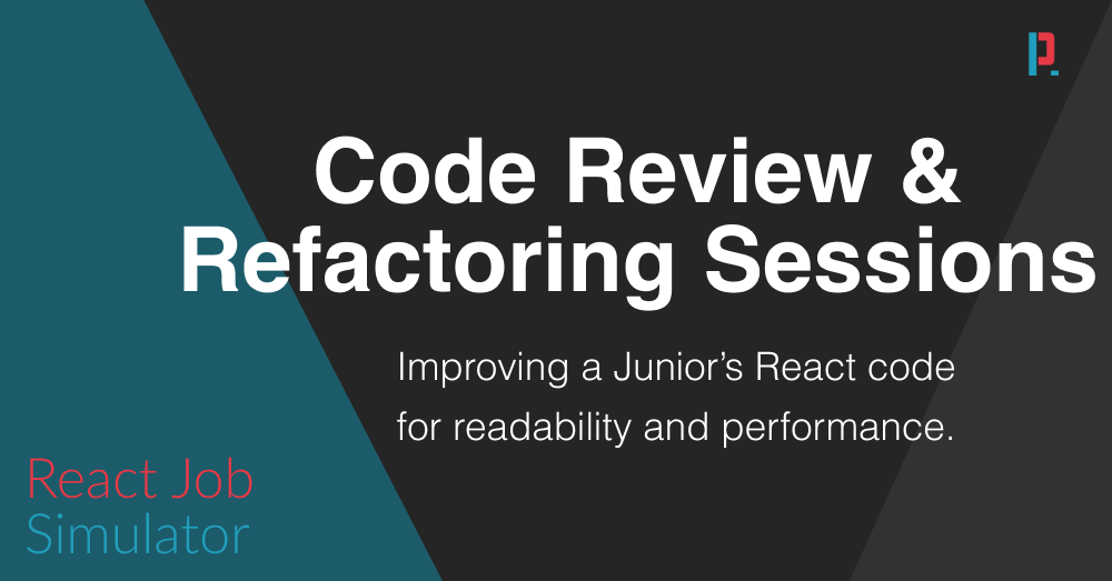 Refactoring React Code: Why and How to Refactor Your React Code