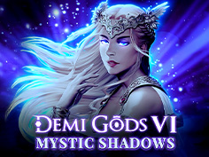 Demi Gods VI - Mystic Shadows