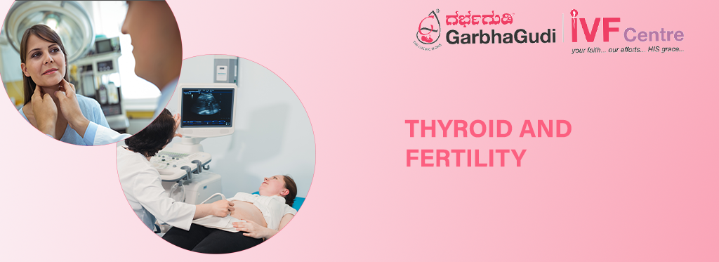 Thyroid and Fertility