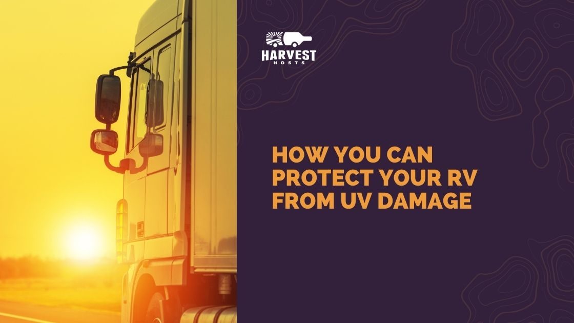 How You Can Protect Your RV From UV Damage
