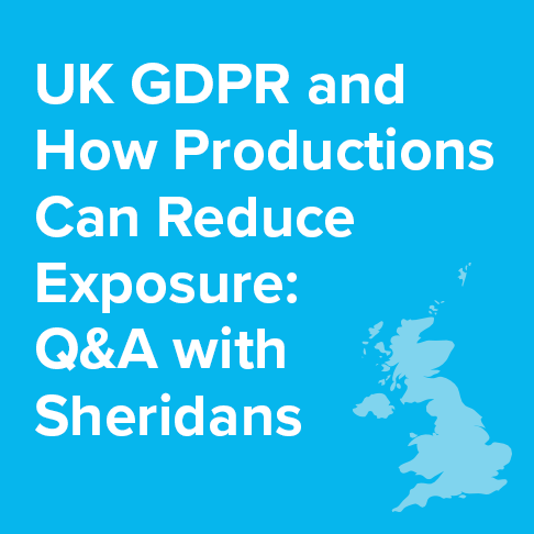 uk-gdpr-and-how-productions-reduce-exposure-LC